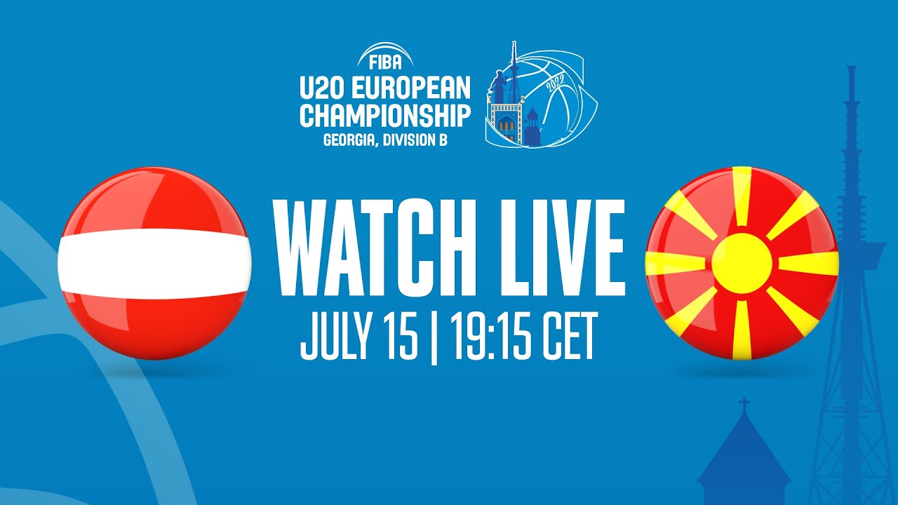 LIVE - Austria v North Macedonia | FIBA U20 European Championship 2022 - Division B