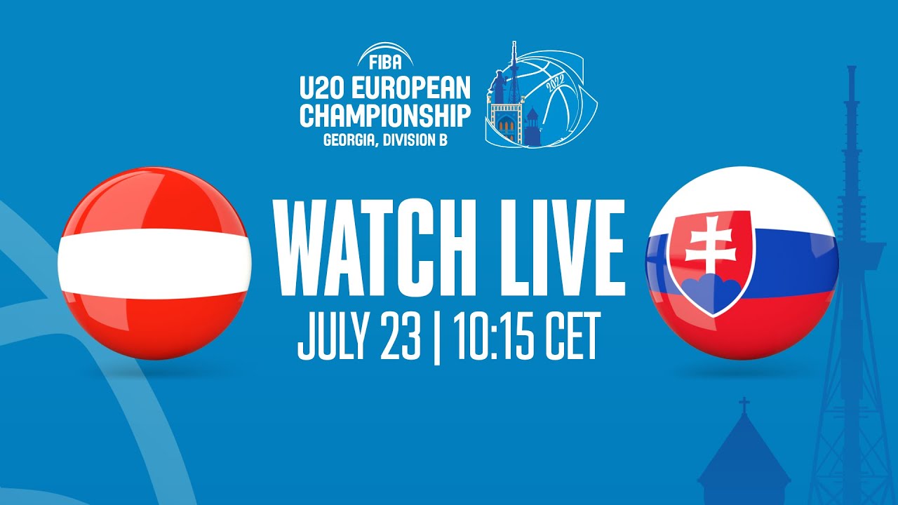 LIVE - Austria v Slovakia | FIBA U20 European Championship 2022 - Division B