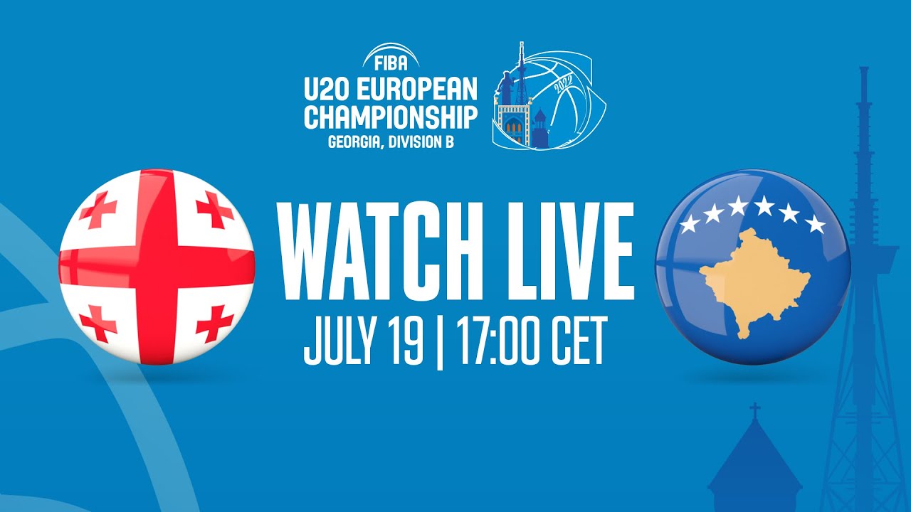 LIVE - Georgia v Kosovo | FIBA U20 European Championship 2022 - Division B