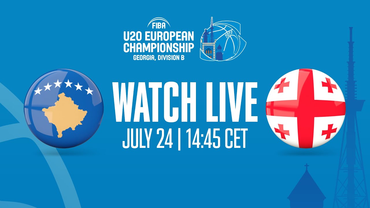 LIVE - Kosovo v Georgia | FIBA U20 European Championship 2022 - Division B