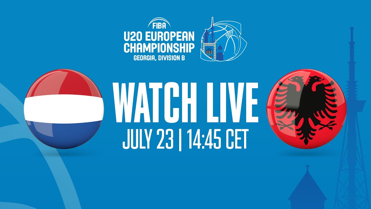 LIVE - Netherlands v Albania | FIBA U20 European Championship 2022 - Division B