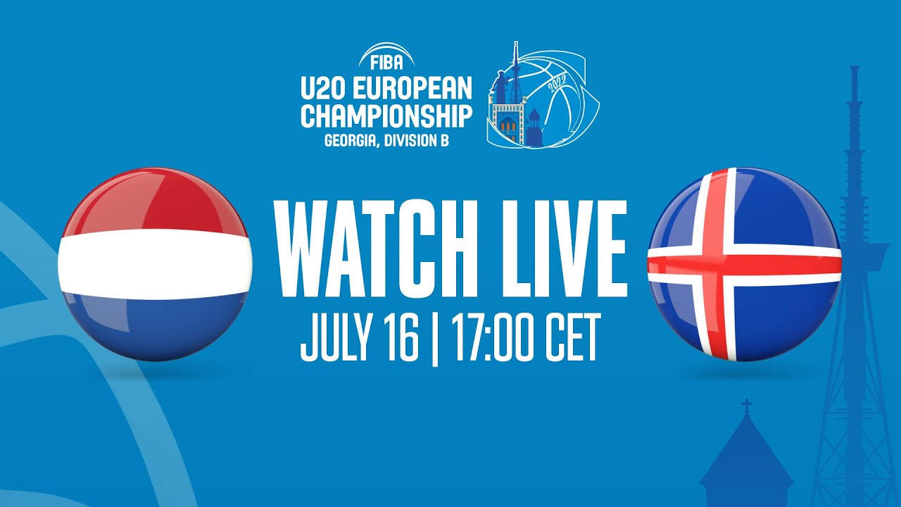LIVE - Netherlands v Iceland | FIBA U20 European Championship 2022 - Division B