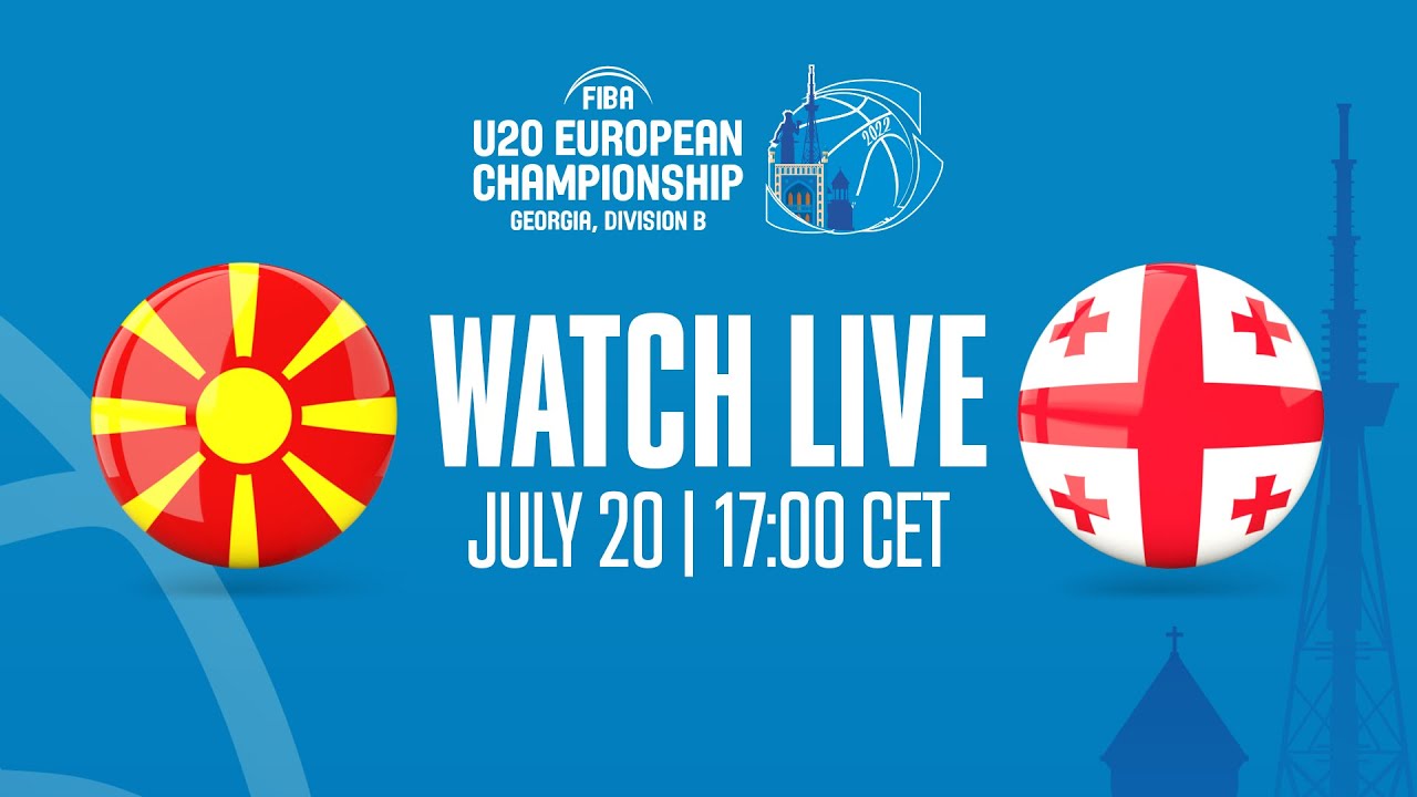 LIVE - North Macedonia v Georgia | FIBA U20 European Championship 2022 - Division B