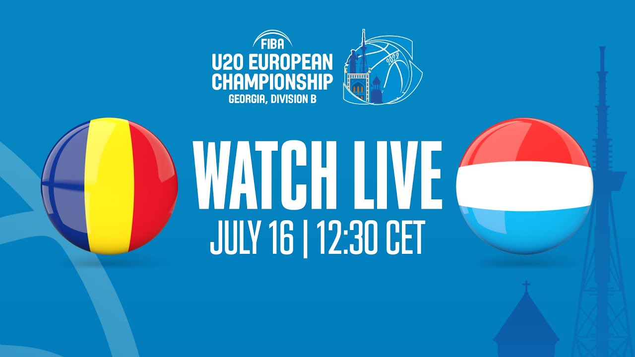 LIVE - Romania v Luxembourg | FIBA U20 European Championship 2022 - Division B