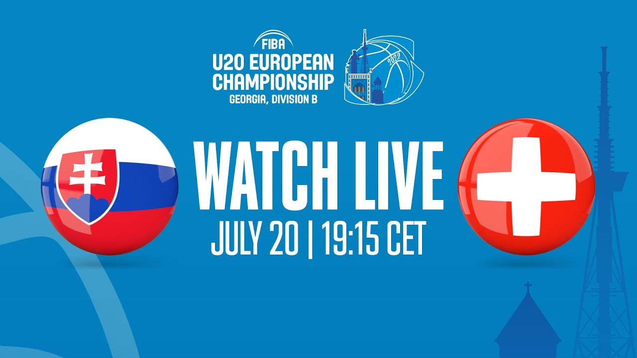 LIVE - Slovakia v Switzerland | FIBA U20 European Championship 2022 - Division B