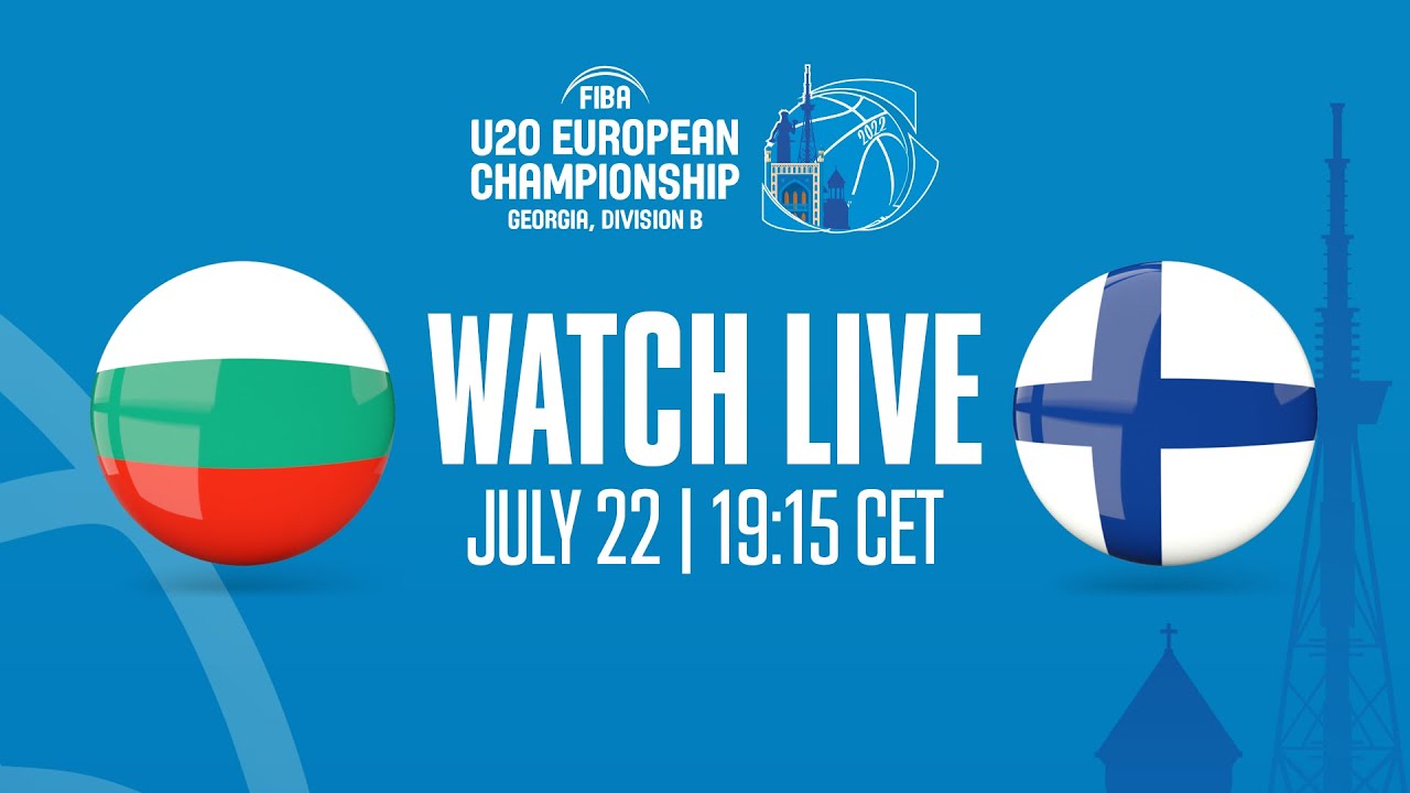LIVE | QUARTER-FINALS: Bulgaria v Finland | FIBA U20 European Championship 2022 - Division B