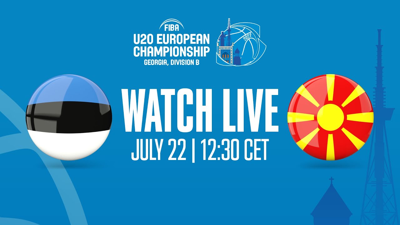 LIVE | QUARTER-FINALS: Estonia v North Macedonia | FIBA U20 European Championship 2022 - Division B
